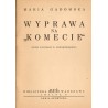 Wyprawa na "Komecie"
