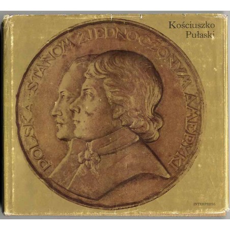 Kościuszko. Pułaski