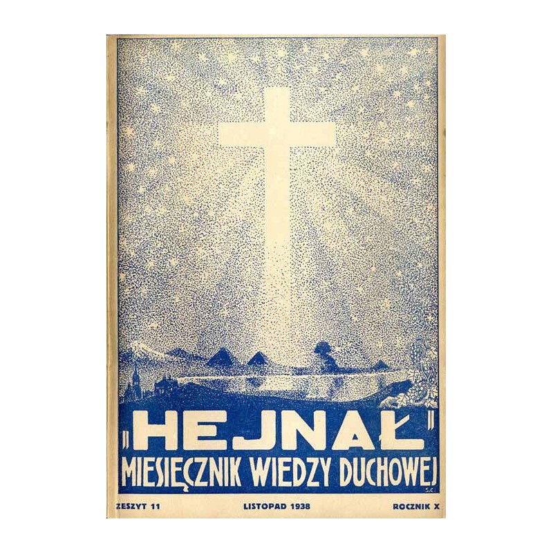 "Hejnał". Miesięcznik wiedzy duchowej. R. 10 (1938). Z. 11 (Listopad 1938)
