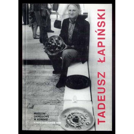 Tadeusz Łapiński. "Skarb Narodowy" dwóch krajów
