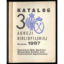 [Uczelniane Koła Naukowe Miłośników Książki] III Aukcja Bibliofilska Uczelnianego Koła Naukowego Miłośników Książki przy Uniwers