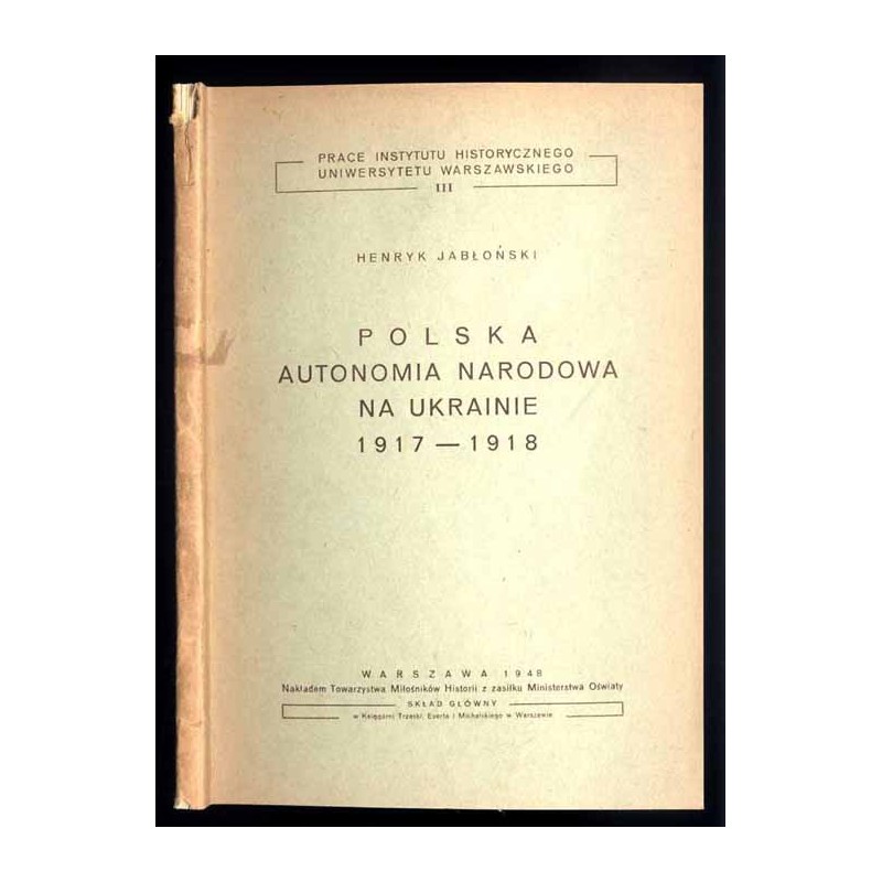 Polska autonomia narodowa na Ukrainie 1917-1918