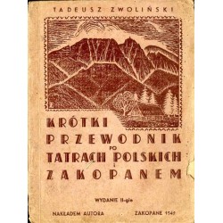 Krótki przewodnik po Tatrach Polskich i Zakopanem