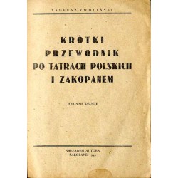 Krótki przewodnik po Tatrach Polskich i Zakopanem