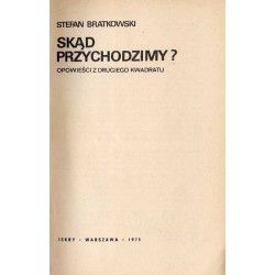 Skąd przychodzimy? Opowieści z drugiego kwadratu