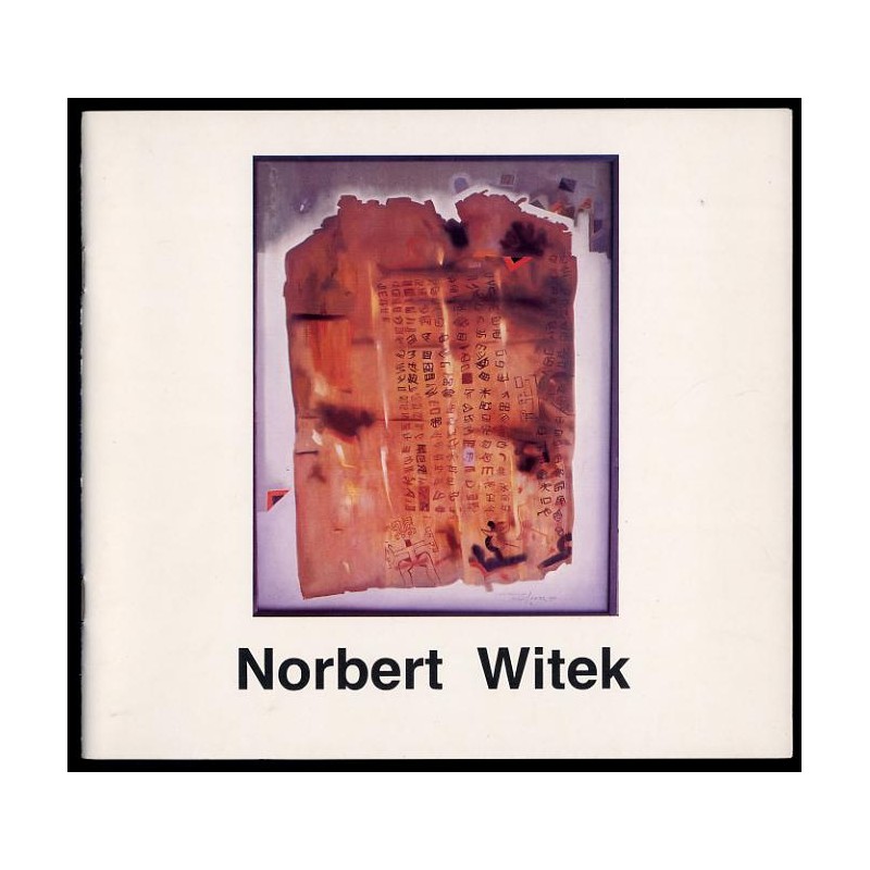 Norbert Witek. Malarstwo, rysunek. Galeria Sztuki Współczesnej BWA, Katowice, Armii Czerwonej 6, wrzesień-październik 1990