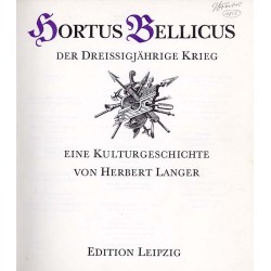 Hortus bellicus. Der Dreissigjährige Krieg. Eine Kulturgeschichte