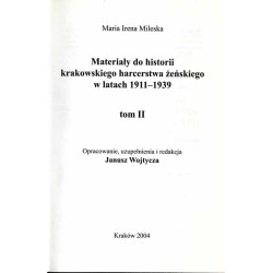 Materiały do historii krakowskiego harcerstwa żeńskiego w latach 1911-1939. T.1-2