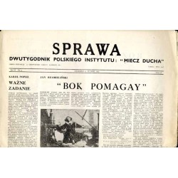Sprawa. Dwutygodnik Polskiego Instytutu: "Miecz Ducha"  The Common Cause. Fortnightly of the Polish Section of the "Sword of th