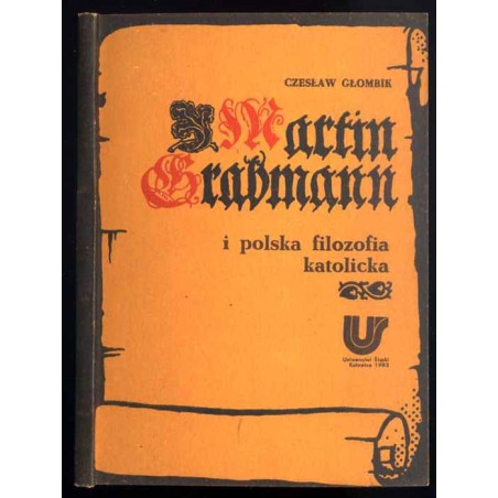 Martin Grabmann i polska filozofia katolicka