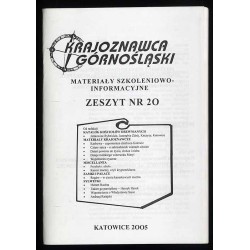 Krajoznawca Górnośląski. Materiały szkoleniowo-informacyjne. Zeszyt nr 20 (2005)