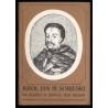 Król Jan III Sobieski na Śląsku w drodze pod Wiedeń