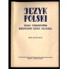 Język Polski Organ Towarzystwa Miłośników Języka Polskiego. Zeszyt jubileuszowy. Bibliografia zawartości roczników 1-50
