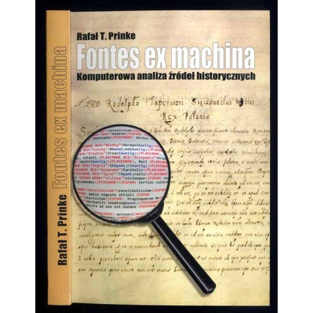 Fontes ex machina. Komputerowa analiza źródeł historycznych