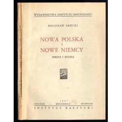 Nowa Polska i nowe Niemcy. Szkice i studia