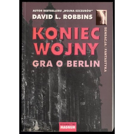 Koniec wojny. Gra o Berlin