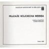 Pejzaże Wojciecha Weissa
