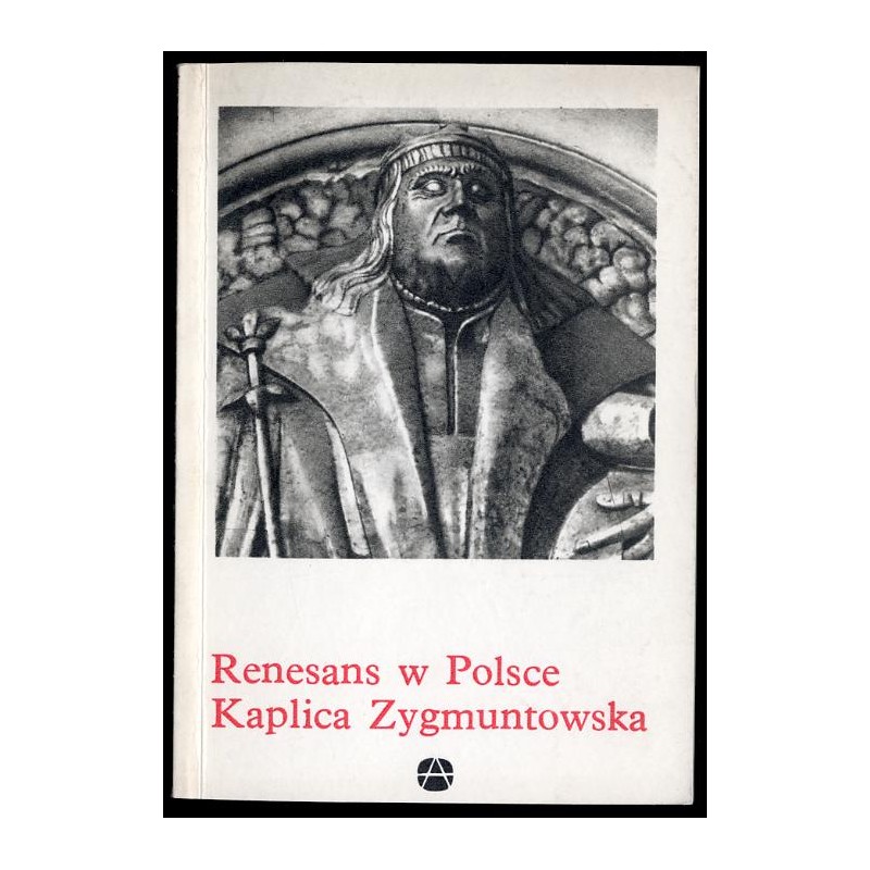 Renesans w Polsce: Kaplica Zygmuntowska