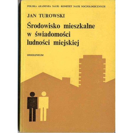 Środowisko mieszkalne w świadomości ludności miejskiej