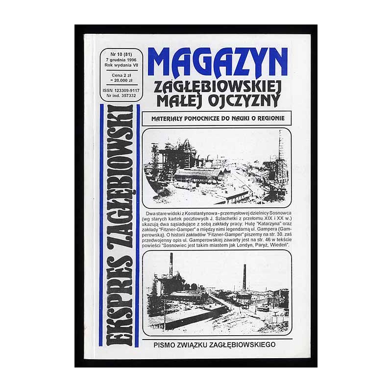 Ekspres Zagłębiowski. Magazyn. Niezależna gazeta miłośników Zagłębia Dąbrowskiego. R.7 (1996). Nr 10 (81)