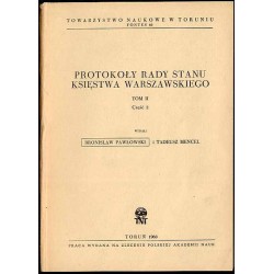 Protokoły Rady Stanu Księstwa Warszawskiego. 2t. w 4 vol