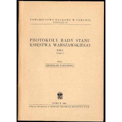 Protokoły Rady Stanu Księstwa Warszawskiego. 2t. w 4 vol