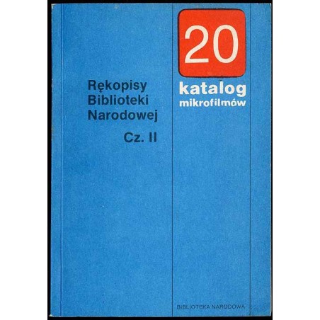 Rękopisy Biblioteki Narodowej. Cz.2