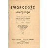 Twórczość Młodej Polski. Kwartalnik Illustrowany poświęcony sztuce, w szczególności zaś beletrystyce, poezji i muzyce. R.1 (1923