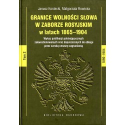 Granice wolności słowa w zaborze rosyjskim w latach 1865-1904. Wykaz publikacji polskojęzycznych zakwestionowanych oraz dopuszcz