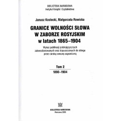 Granice wolności słowa w zaborze rosyjskim w latach 1865-1904. Wykaz publikacji polskojęzycznych zakwestionowanych oraz dopuszcz