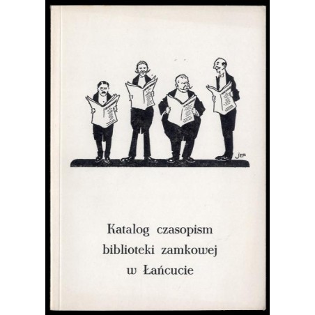 Katalog czasopism biblioteki zamkowej w Łańcucie