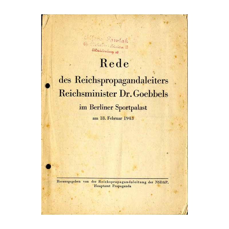 Rede des Reichspropagandaleiters Reichsminister Dr. Goebbels im Berliner Sportpalast am 18. Februar 1943 / zapowiedź rozpoczęcia