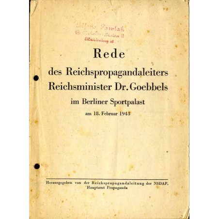 Rede des Reichspropagandaleiters Reichsminister Dr. Goebbels im Berliner Sportpalast am 18. Februar 1943 / zapowiedź rozpoczęcia