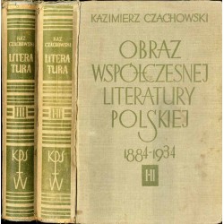 Obraz współczesnej literatury polskiej 1884-1933 Obraz współczesnej literatury polskiej 1884-1934. 3 tomy w 2 woluminach (kompl
