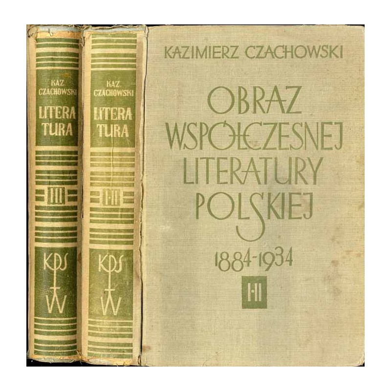 Obraz współczesnej literatury polskiej 1884-1933 Obraz współczesnej literatury polskiej 1884-1934. 3 tomy w 2 woluminach (kompl