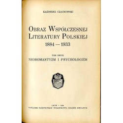 Obraz współczesnej literatury polskiej 1884-1933 Obraz współczesnej literatury polskiej 1884-1934. 3 tomy w 2 woluminach (kompl