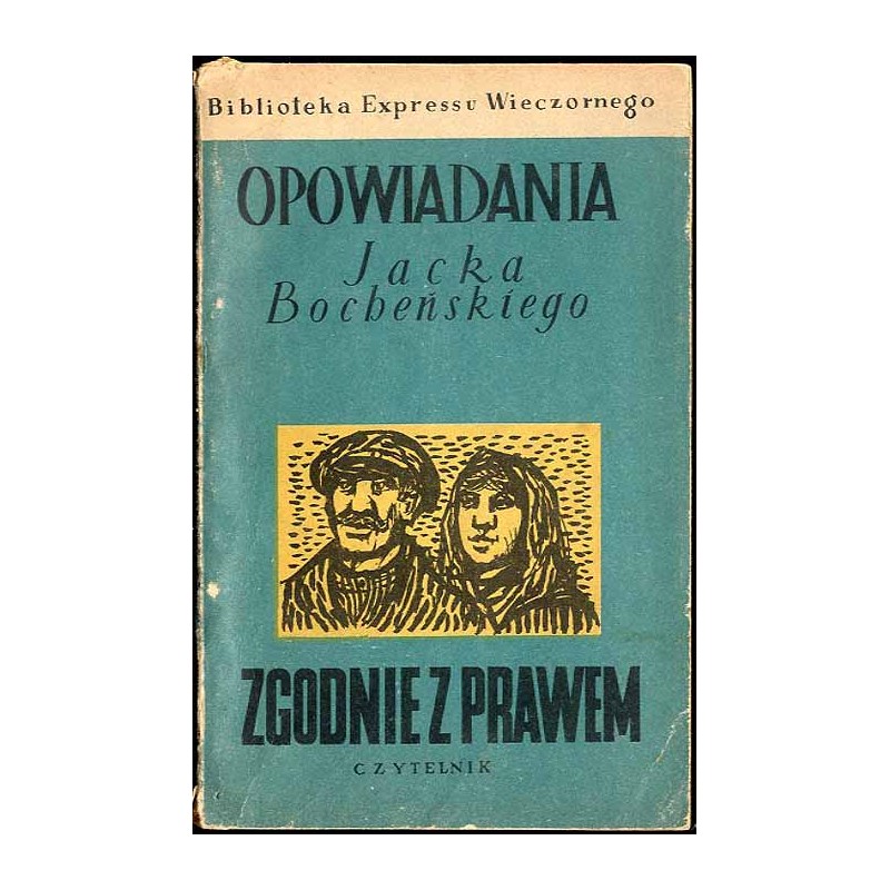 Zgodnie z prawem. [Opowiadania Jacka Bocheńskiego]