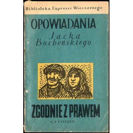 Zgodnie z prawem. [Opowiadania Jacka Bocheńskiego]