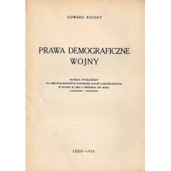 Prawa demograficzne wojny. Referat wygłoszony na Międzynarodowym Kongresie Badań Ludnościowych w Rzymie w dniu 8 września 1931 r