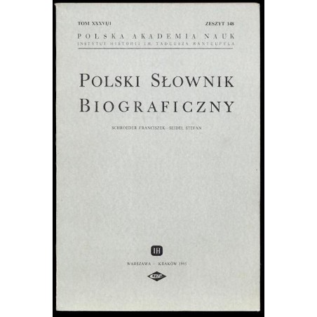 Polski słownik biograficzny. T.36/1 z.148: Schroeder Franciszek - Seidel Stefan