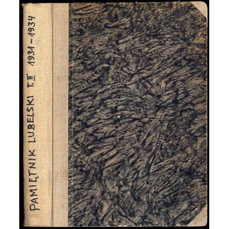 Pamiętnik Lubelski. T.2: Za lata 1931-1934