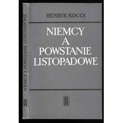 Niemcy a powstanie listopadowe. Sprawy powstania listopadowego w niemieckiej opinii publicznej i w polityce pruskiej 1830-1831.