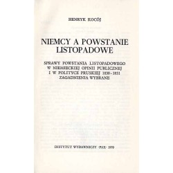 Niemcy a powstanie listopadowe. Sprawy powstania listopadowego w niemieckiej opinii publicznej i w polityce pruskiej 1830-1831.