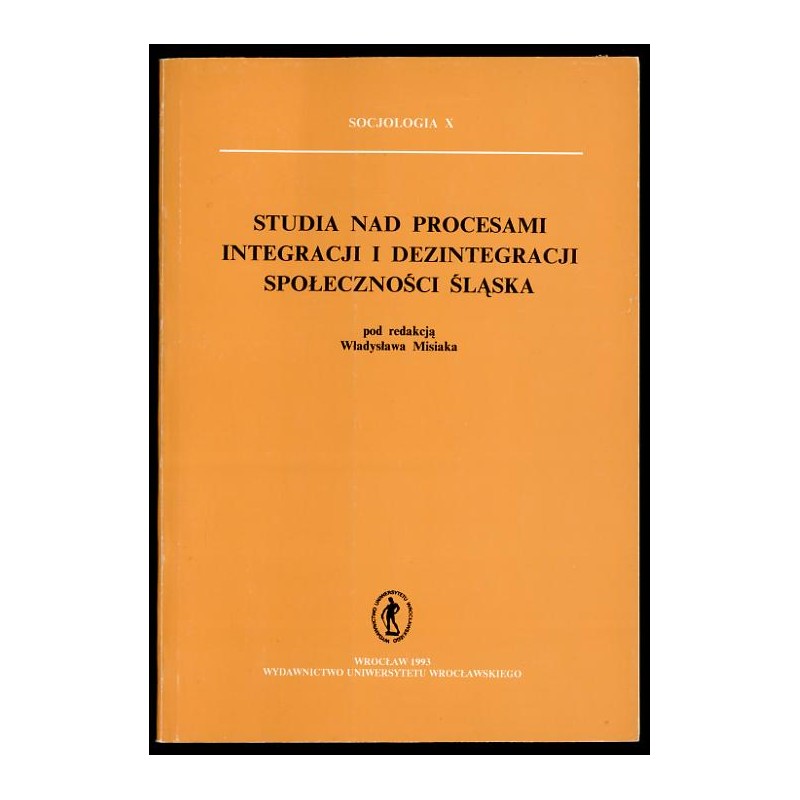 Studia nad procesami integracji i dezintegracji społeczności Śląska