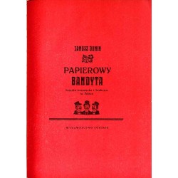 Papierowy bandyta. Książka kramarska i brukowa w Polsce