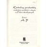 Katalog portretów osobistości polskich i obcych w Polsce działających. T.1: A-F