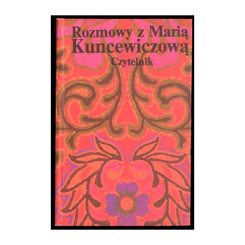 Rozmowy z Marią Kuncewiczową