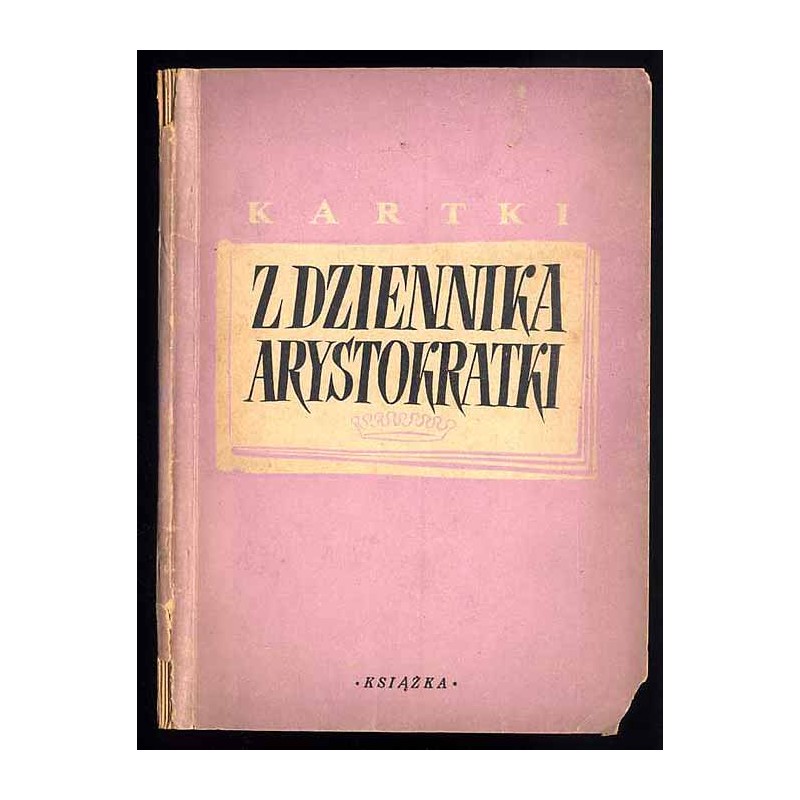 Kartki z dziennika arystokratki