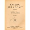 Katalog Składowy 1947. Rocznik I. Gebethner i Wolff, Warszawa