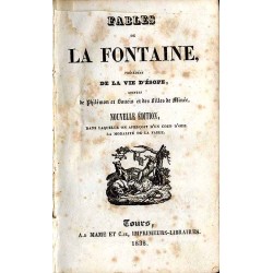 Fables de La Fontaine. Précédées de la vie d'Ésope, suivies de Philémon et Bauris et des Filles de Minée